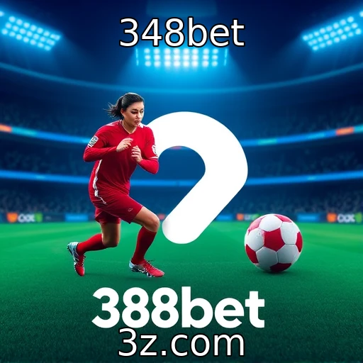 348bet Explore os Segredos por Trás das Apostas Esportivas Vencedoras